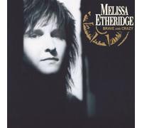 Etheridge, Melissa - Brave and Crazy