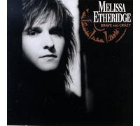 Etheridge, Melissa - Brave & Crazy [Casete]