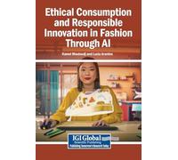 Ethical Consumption and Responsible Innovation in Fashion Through AI