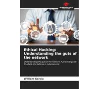Ethical Hacking: Understanding the guts of the network