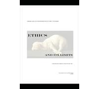 ETHICS and its LIMITS
