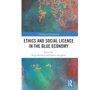 Ethics and Social Licence in the Blue Economy (Challenges of Globalisation)