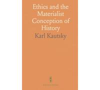 Ethics and the Materialist Conception of History