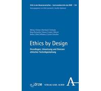 Ethics by Design: Grundlagen, Umsetzung und Grenzen ethischer Technikgestaltung: 28