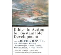 Ethics in Action for Sustainable Development
