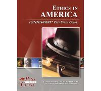 Ethics in America DANTES / DSST Test Study Guide