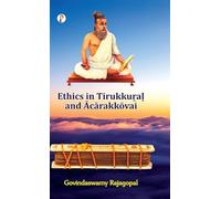 Ethics in Tirukkural and Acarakkovai