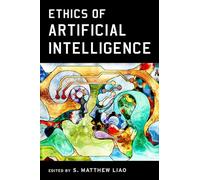 Ethics of Artificial Intelligence