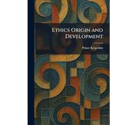 Ethics Origin and Development