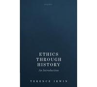 ETHICS THROUGH HISTORY C: An Introduction
