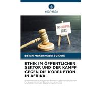 Ethik Im Öffentlichen Sektor Und Der Kampf Gegen Die Korruption in Afrika