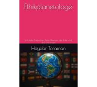 Ethikplanetologe: Ich liebe Menschen, Tiere, Pflanzen, die Erde und das Universum