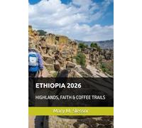 ETHIOPIA 2026: HIGHLANDS, FAITH & COFFEE TRAILS