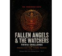 Ethiopian Bible Trivia Challenge: Fallen Angels & the Watchers Trivia: 150 Questions on Azazel, Semjaza, the Nephilim Giants, Mount Hermon, and the ... the World - From the Ethiopian Bible (Vol. 3)
