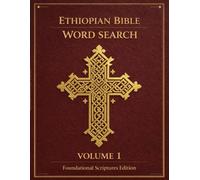 Ethiopian Bible Word Search Vol. 1: 100+ Puzzles from Enoch, Jubilees & Meqabyan (Large Print): Ethiopian Bible Word Search brings together 100+ challenging puzzles
