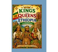 Ethiopian kings and Queens A colouring Book