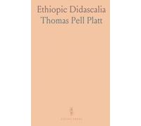 Ethiopic Didascalia: Or, the Ethiopic Version of the Apostolical Constitutions, Received in Abyssinia; With English Translation