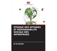 Éthique Des Affaires Et Responsabilité Sociale Des Entreprises
