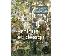 Ethique et design: Pour un climat de soin