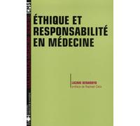 Ethique et responsabilité en médecine