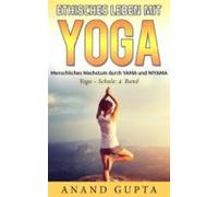 Ethisches Leben Mit Yoga (ebook)