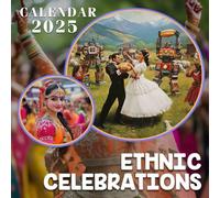 Ethnic Celebrations 2025: A Year of Vibrant Festivities Celebrating Diverse Cultures, Perfect for Your Planning Needs