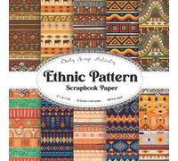 Ethnic Pattern Scrapbook Paper: Tribal African Scrapbooking Paper, Junk Journal, Double Sided Decorative Craft Paper, Gift Wrapping, Decoupage, ... (African Patterns, Ethnic African Themed)
