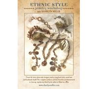 Ethnic Style Jewelry Workshop with Sharilyn Miller