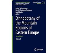 Ethnobotany of the Mountain Regions of Eastern Europe: Carpathians (Ethnobotany of Mountain Regions)