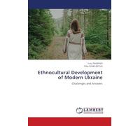 Ethnocultural Development of Modern Ukraine: Challenges and Answers