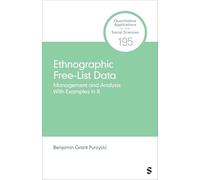Ethnographic Free-List Data: Management and Analysis With Examples in R (Quantitative Applications in the Social Sciences)