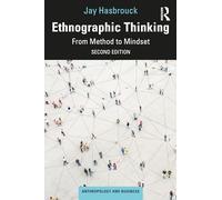 Pensamiento etnográfico: del método a la mentalidad (Antropología y Negocios)