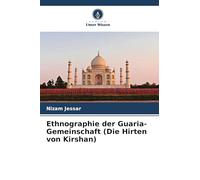Ethnographie der Guaria-Gemeinschaft (Die Hirten von Kirshan)