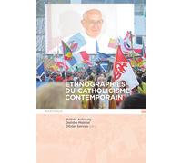 Ethnographies du catholicisme contemporain