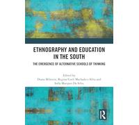 Ethnography and Education in the South: The Emergence of Alternative Schools of Thinking