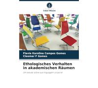 Ethologisches Verhalten in akademischen Räumen: Um estudo sobre sua linguagem corporal