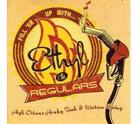 Ethyl & the Regulars - Fill 'Er Up With Ethyl And The Regulars