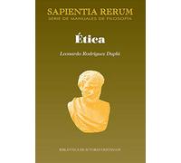 Ética: 1 (SAPIENTIA RERUM)