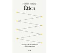 Ética: Las claves de la conciencia y del deber moral (ARIEL)