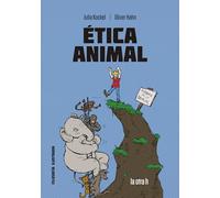 Ética animal. El cómic para el debate: 0 (La otra h)