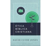 Etica Bíblica Cristiana