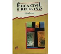 etica civil e religio adela cortina Ed. 1996