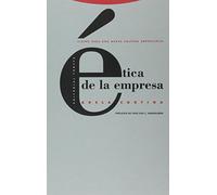 Ética De La Empresa. Claves Para Una Nueva Cultura Empresarial (Estructuras y Procesos. Filosofía)