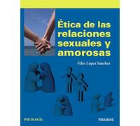 Ética de las relaciones sexuales y amorosas (Psicología)