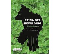 ÉTICA DEL REWILDING (SIN COLECCION)