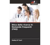 Etica della ricerca II: Domande frequenti (FAQ)