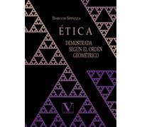 Ética demostrada según el orden geométrico (Ensayo)