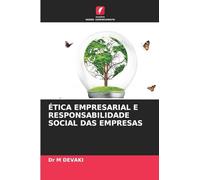 ÉTICA EMPRESARIAL E RESPONSABILIDADE SOCIAL DAS EMPRESAS