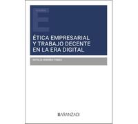 Ética empresarial y trabajo decente en la era digital (Estudios)
