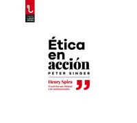 Ética en acción. Henry Spira: el activista que doblegó a las multinacionales | Peter Singer